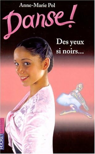 Des yeux si noirs