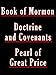 LDS (Mormon Church's) Sacred Texts - / The Book of Mormon / The Doctrine and Covenants / The Pearl of Great Price / (Best Navigation) (English Edition)