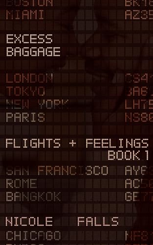 Excess Baggage (Flights & Feelings)