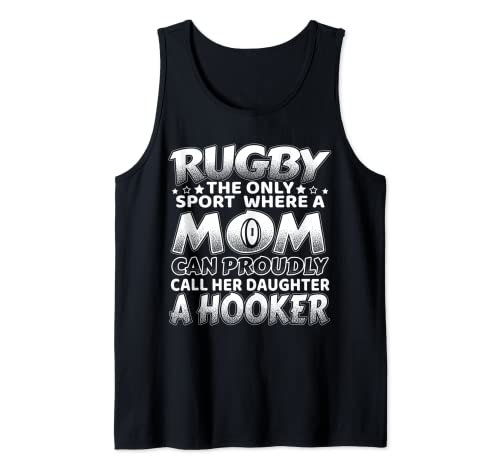 A Rugby Mom Proudly Calls Her Daughter Hooker Tank Top