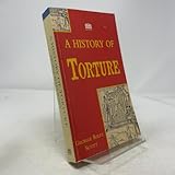 A History of Torture
