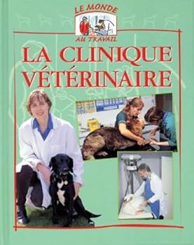 Paperback La Clinique vétérinaire [French] Book