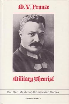 Hardcover M.V. Frunze, Military Theorist Book