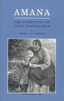 Paperback Amana: The Community of True Inspiration Book