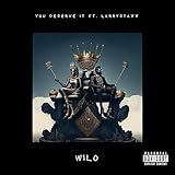  You Deserve It [Explicit]