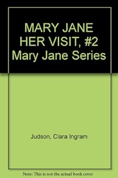 Hardcover #02 Mary Jane Her Visit Book