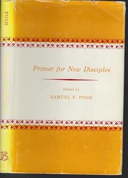 Hardcover primer for new disciples Book
