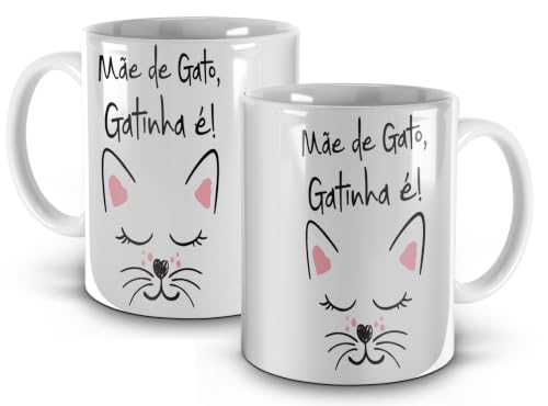 Caneca Porcelana - Mãe de gato é gatinha