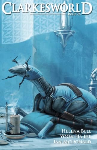 Clarkesworld Magazine, Issue 76, January 2013
