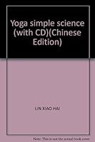 Yoga simple science (with CD)(Chinese Edition) 7506441683 Book Cover
