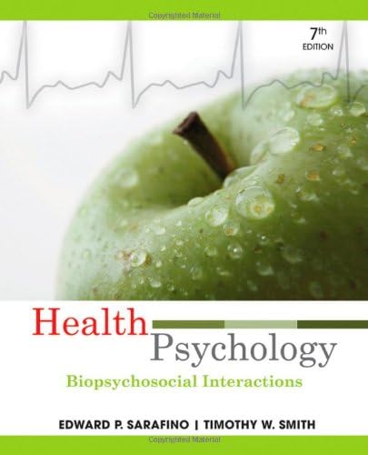 Health Psychology: Biopsychosocial Interactions 7th Edition