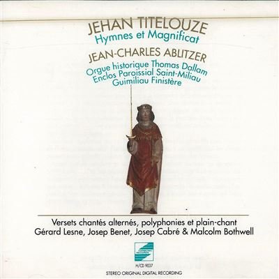 Titelouze Hymnes Et Magnificat Jehan Titelouze, JeanCharles