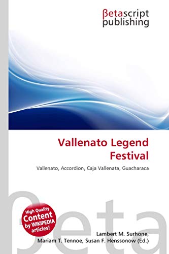 Couverture de Vallenato Legend Festival: Vallenato, Accordion, Caja Vallenata, Guacharaca
