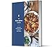 The Blue Apron Cookbook: 165 Essential Recipes and Lessons for a Lifetime of Home Cooking – IACP Award Winner: Build Expertise Through Technique-Driven Instruction and Beautiful Dishes