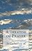 A Treatise of Prayer