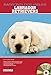 Labrador Retrievers (Barron's Dog Breeds Bibles)