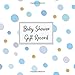 Baby Shower Gift Recorder: Gift Record Keeper - Gift Tracker Notebook - Gift Registry, Recorder, Organizer, Keepsake for Baby Shower, Boy, Girl. 8.25" x 8.25" (Baby Shower Birthday) (Volume 1)