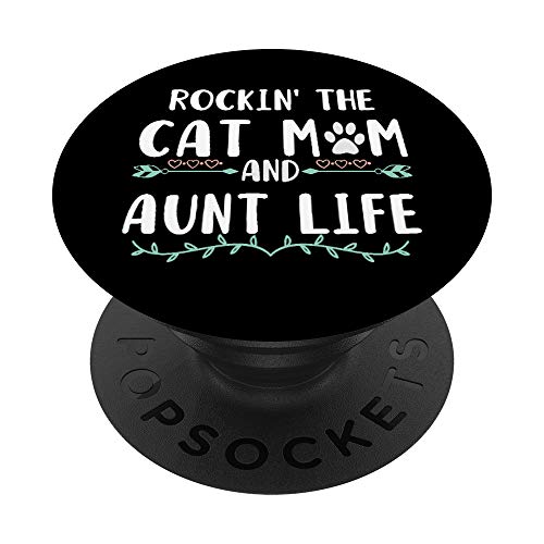 Rockin' The Cat Mom And Aunt Life Auntie Gifts PopSockets PopGrip Interchangeable