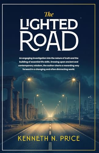 The Lighted Road: Building Essential Life Skills