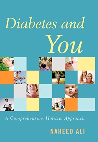 Diabetes and You: A Comprehensive, Holistic Approach