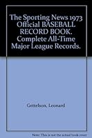 The Sporting News 1973 Official BASEBALL RECORD BOOK. Complete All-Time Major League Records. B002ZCOKLG Book Cover