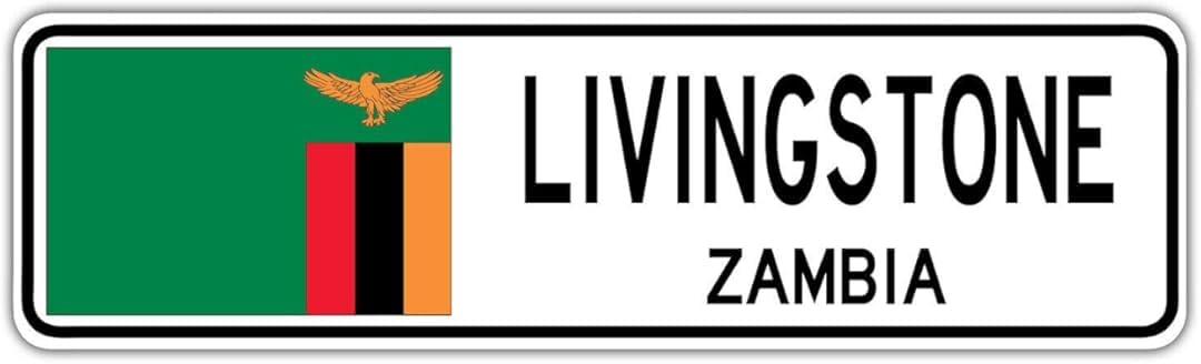 Yelacecca Tin Sign A12890 Livingstone, Zambia Street Sign Zambian Flag City Country Road Wall Gift Street Sign 4X16 Inches
