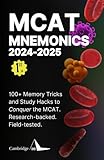 MCAT Mnemonics 2024-2025: 100+ Memory Tricks, Study Strategies for MCAT Success (Cambridge Ten)