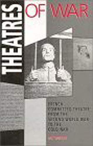 Theatres Of War: French Committed Theatre from the Second World War to the Cold War (Molecular Biology Intelligence Unit)