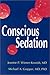 Conscious Sedation - Wiener-Kronish MD, Jeanine P. Gropper MD  PhD, Michael A.