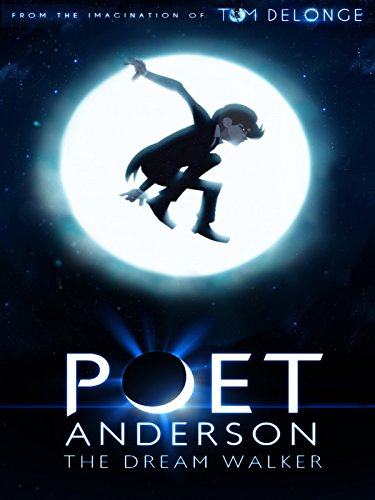 Poet Anderson: The Dream Walker