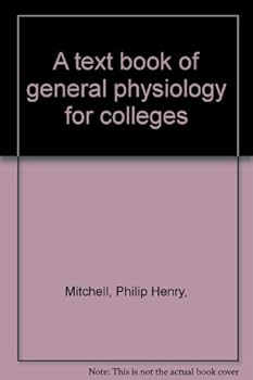 Hardcover A text book of general physiology for colleges, (McGraw-Hill publications in the zoological sciences) Book