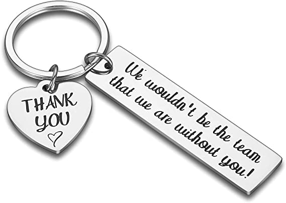 Boss Coach Appreciation Gifts Keychain Gifts for Manager Leaders Supervisor Mentor- We Wouldn't Be the Team That We Are Without You Thank You Coworkers Leaders
