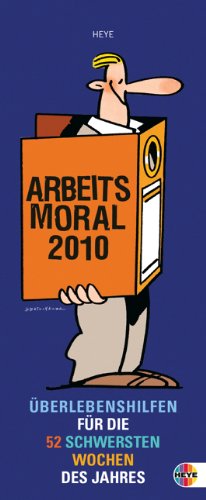 Arbeitsmoral 2010