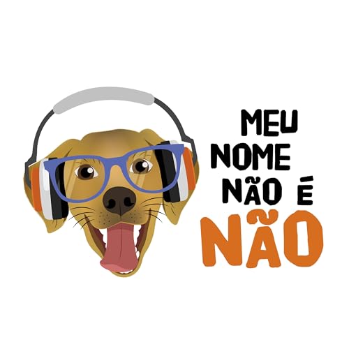 Meu Nome N&atilde;o &Eacute; N&atilde;o Titelbild