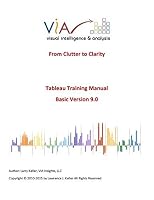 Tableau Training Manual - Basic - Version 9.0 0692471294 Book Cover