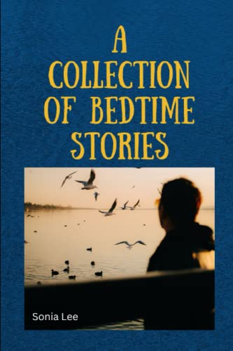 A COLLECTION OF BEDTIME STORIES