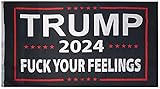 Trump 2024 F*ck Your Feelings Black Premium Quality Heavy Duty Fade Resistant 3x5 3'x5' 100D Woven Poly Nylon Flag Banner Grommets