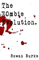 The Zombie Evolution 1517712343 Book Cover