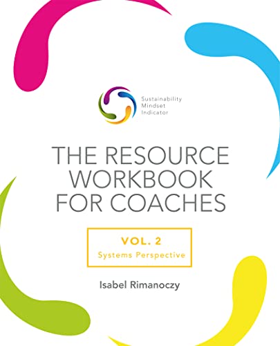 The Resource Workbook for Coaches: Vol. 2 Systems Perspective (English Edition)