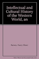 Intellectual and Cultural History of the Western World, an B001MQ72Z2 Book Cover