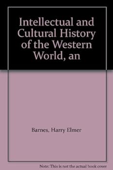 Hardcover Intellectual and Cultural History of the Western World, an Book