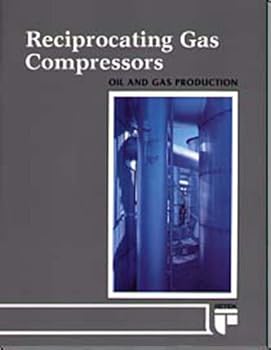 Paperback Reciprocating Gas Compressors (Oil and Gas Production Series) Book