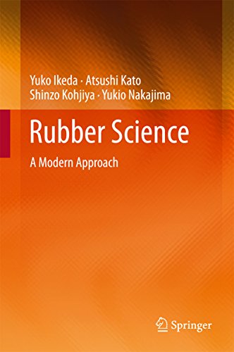 Rubber Science: A Modern Approach (English Edition)
