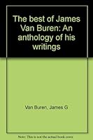 The best of James Van Buren: An anthology of his writings 0899003664 Book Cover