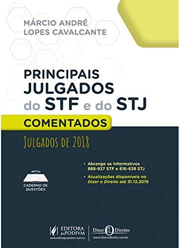 Principais Julgados do STF e STJ Comentados: Julgados de 2018