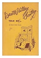 Death Valley Scotty Told Me -- B000O7TGLS Book Cover