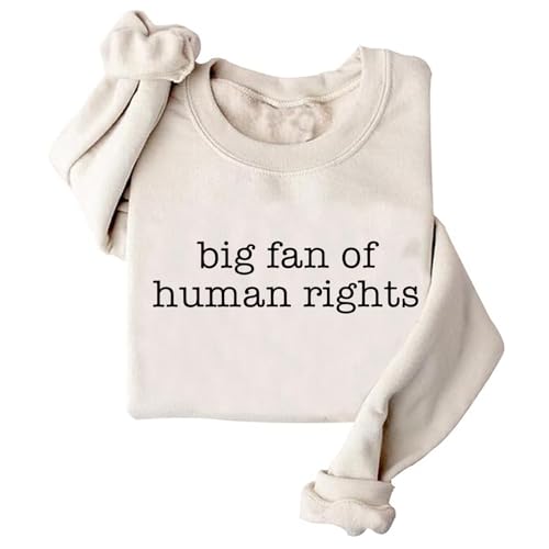Image of Big Fan Of Human Rights Sweatshirt for Women Crew Neck Sweatshirts (US, Alpha, Small, Regular, Regular, Khaki)