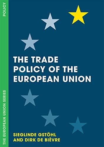 The Trade Policy Of The European Union