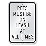SmartSign - K-5242-EG-12x18 'Pets Must Be On Leash At All Times' Sign | 12' x 18' 3M Engineer Grade Reflective Aluminum Black on White