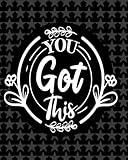Photo Gallery you got this: a motivational coloring book with positive quotes Photo Gallery you got this: a motivational coloring book with positive quotes